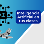 Inteligencia Artificial en tus clases